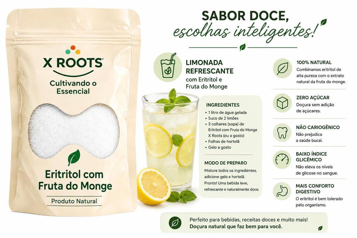 Adoçante Eritritol com Fruta do Monge Zero Kcal X Roots