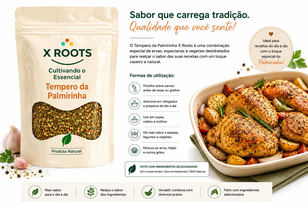 Tempero da Palmirinha X Roots