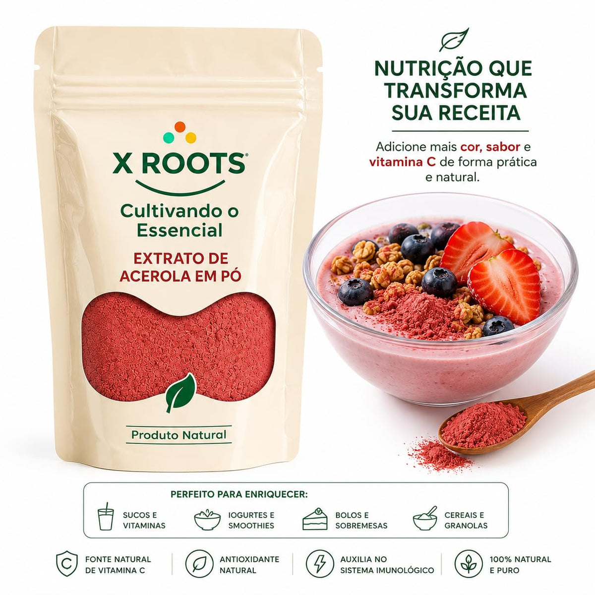 Extrato de Acerola em Pó X Roots