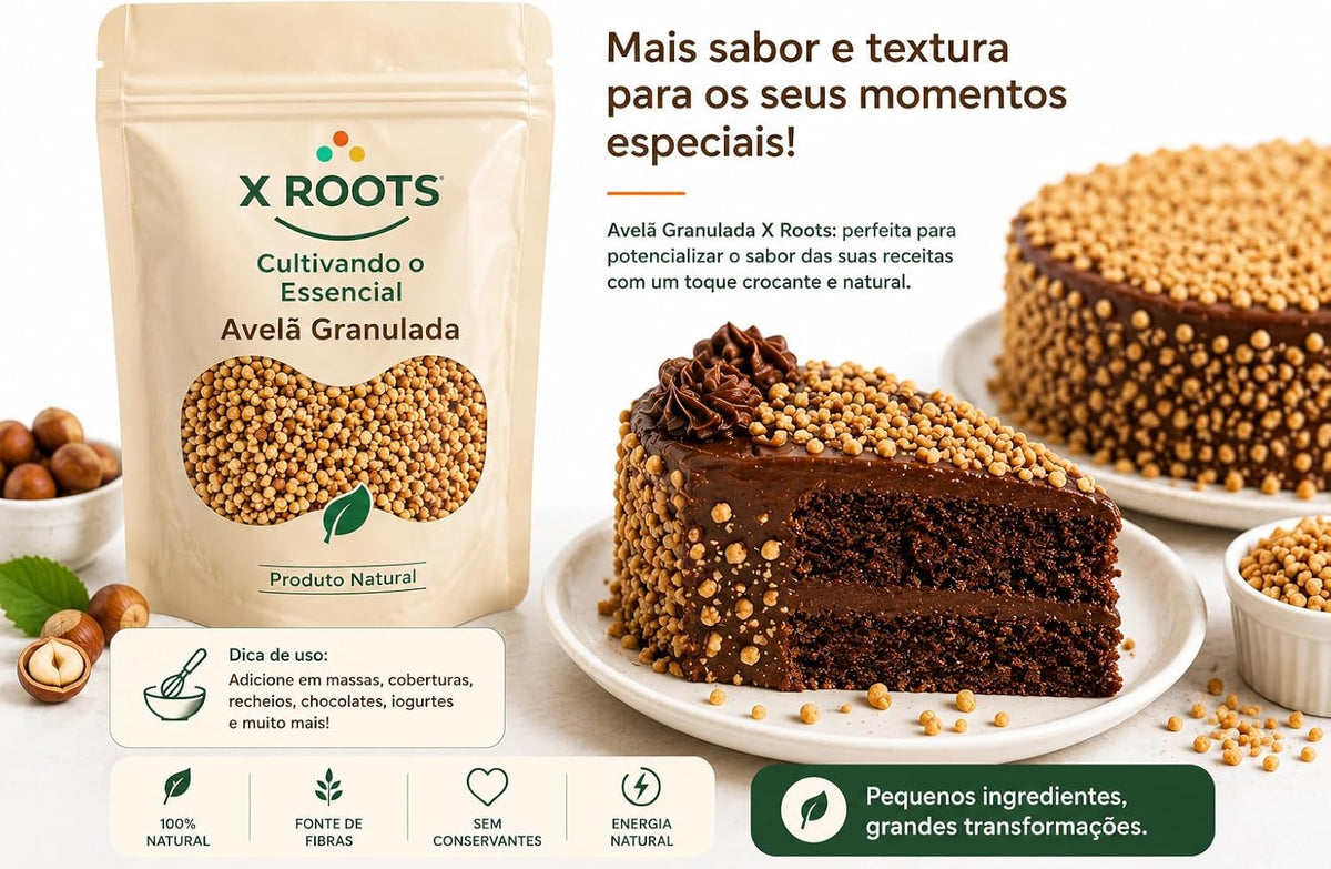 Avelã Granulada X Roots