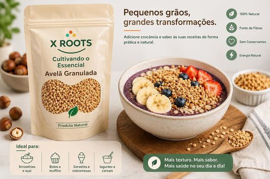 Avelã Granulada X Roots