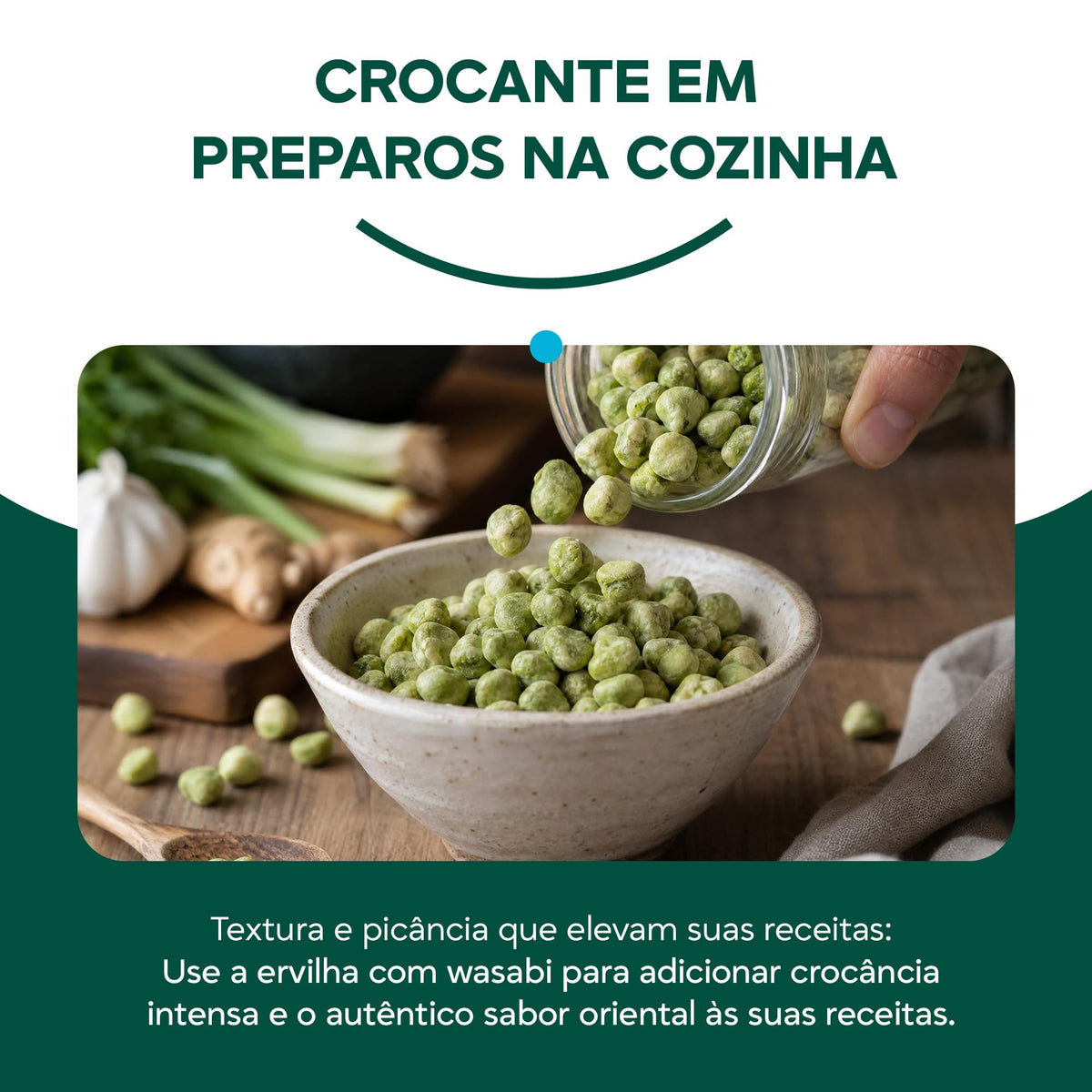 Ervilha Torrada com Wasabi Crocante X Roots