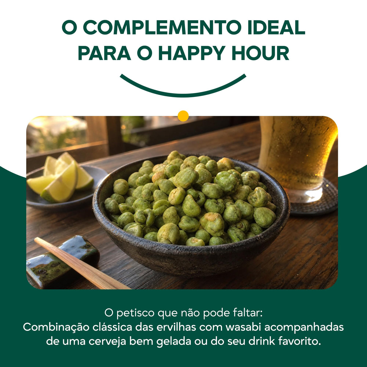 Ervilha Torrada com Wasabi Crocante X Roots